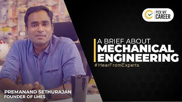 A brief about Mechanical Engineering | Tamil | PickMyCareer