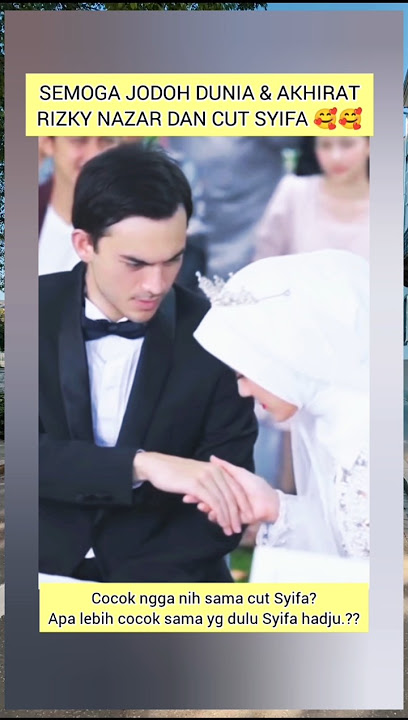 BIKIN KAGET⁉️ RIZKY NAZAR MENIKAHI CUT SYIFA⁉️ #rizkynazar #cutsyifa