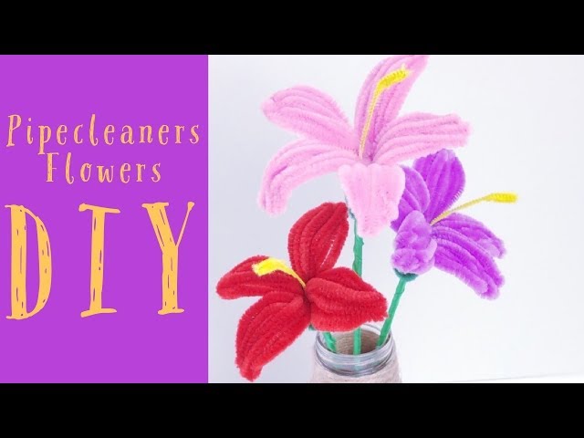 How To Make Pipe Cleaner Flowers - Life With Lovebugs
