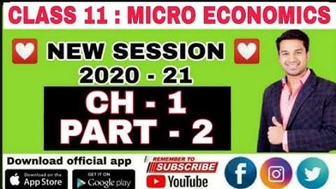 Class 11 : MICRO ECONOMICS | INTRODUCTION - Part 2