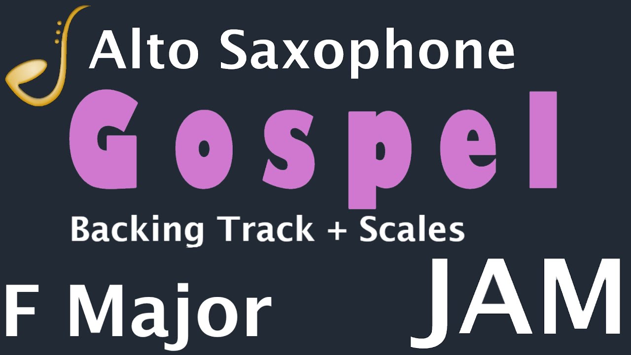 Alto Saxophone Gospel Jam in F Major Backing Track Improvisation