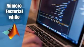 Factorial de un número con WHILE - Matlab