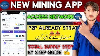 Access Network Mining App | P2P Already Started | Step by Step Guide 2026