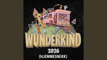 WUNDERKIND 2026 (Hjemmesnekk)