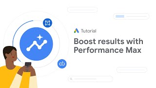 Boost your Search inventory results in Performance Max: Google Ads Tutorials
