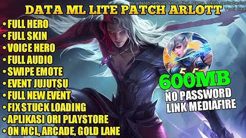 Data ML Lite 600MB Open Event Custom UI Dll Patch Arlott | ML Lite Terbaru | MLbb