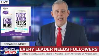 Every Leader Needs Followers Breaking News - Paul Toole Update