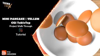 Houdini Vellum Mini Pancake CGI Tabletop - Project Walkthrough Tutorial   HIP file