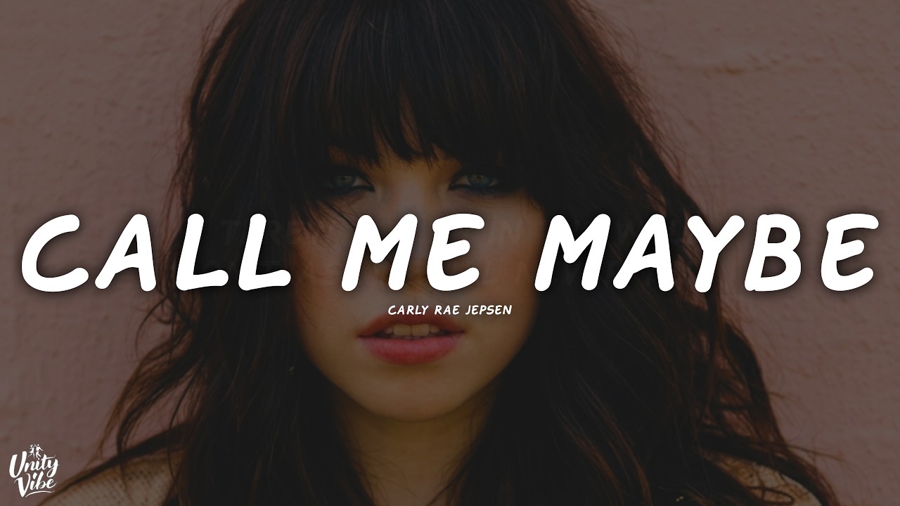 Carly Rae Jepsen - Call Me Maybe (Lyrics) - YouTube