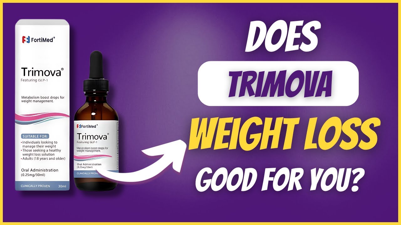 trimova glp-1 Trimova Weight Loss Drops Review: Does Trimova Weight Loss Good For You?