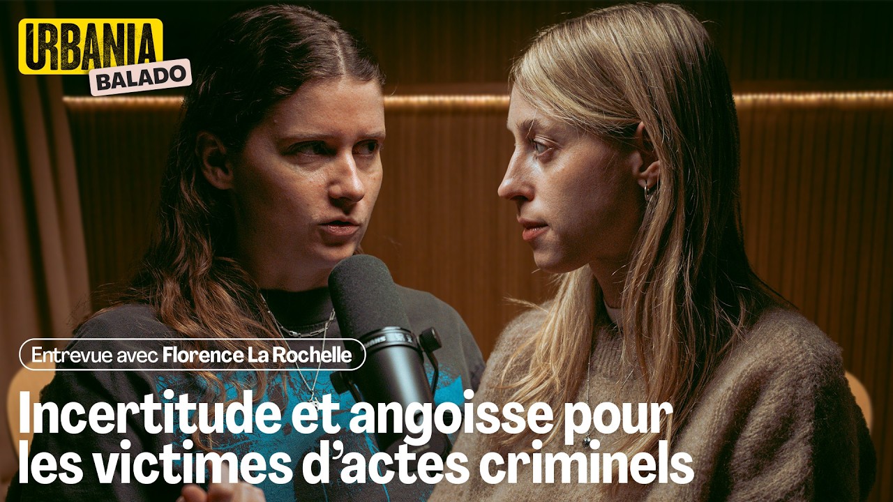 Incertitude et angoisse pour les victimes d'actes criminels | Balado URBANIA