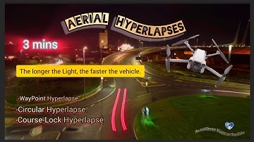 Aerial Hyperlapses in 3 Minutes | Waypoint, Circular & Course-Lock Drone Hyperlapse