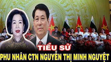 Tiểu sử NGUYỄN THỊ MINH NGUYỆT - Hé lộ Xuất thân và Gia thế của Phu nhân CTN Lương Cường