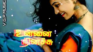 manasil dhinam unna nenachu song whatsapp status | Love songs status tamil | Ilayaraja status | #VGP