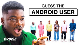GUESS THE ANDROID USER FT FISAYO FOSUDO