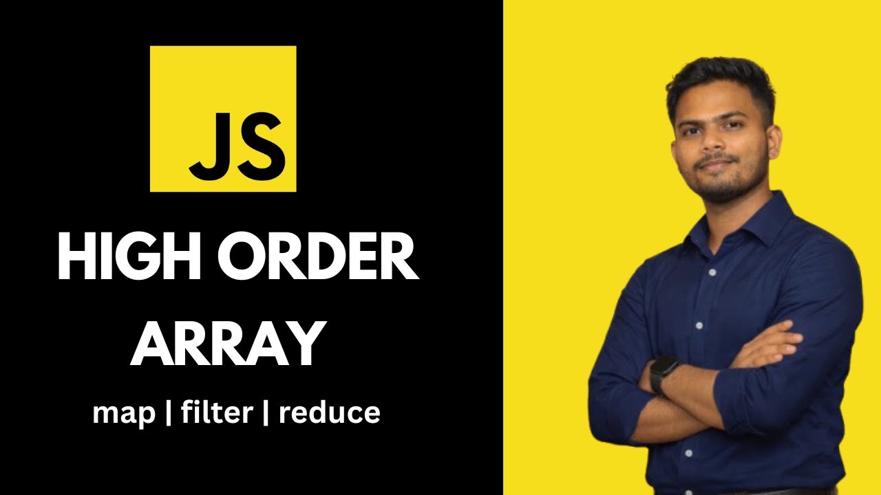 JavaScript High Order Array Functions in Hindi | map, filter, reduce ...