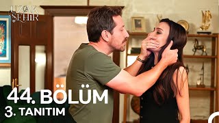 Uzak Şehir 44. Bölüm 3. Fragmanı