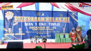 🔴LIVE PELEPASAN SISWA/SISWI KELAS XII MAN 1 OKUT || ANGKATAN KE - 46 || TAHUN AJARAN 2024/2025