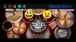 Download Lagu VIERRA - REAL DRUM COVER - TERLALU LAMA MP3