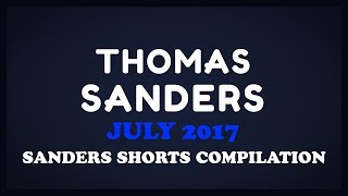 July 2017 SHORTS Compilation! | Thomas Sanders