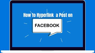 How to Create a Hyperlink Post on Facebook