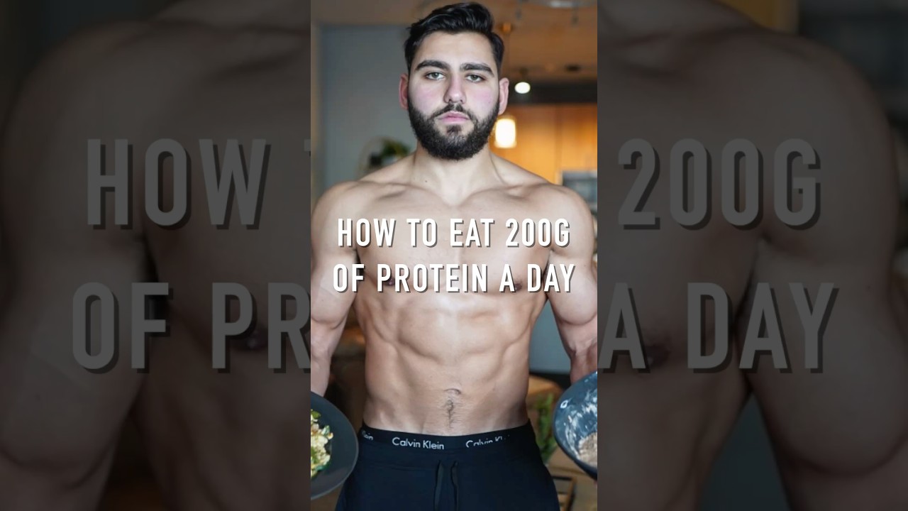 HOW TO EAT 200g OF PROTEIN EVERY DAY