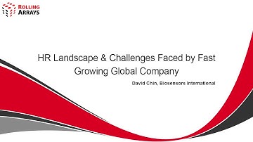 HR Challenges in Fast-Growing Global Companies | David Chin & Rolling Arrays