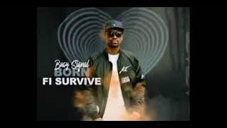 Busy Signal - Born Fi Survive (Official Audio) On The Lines Riddim