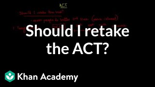 Deciding Whether To Retake The Act