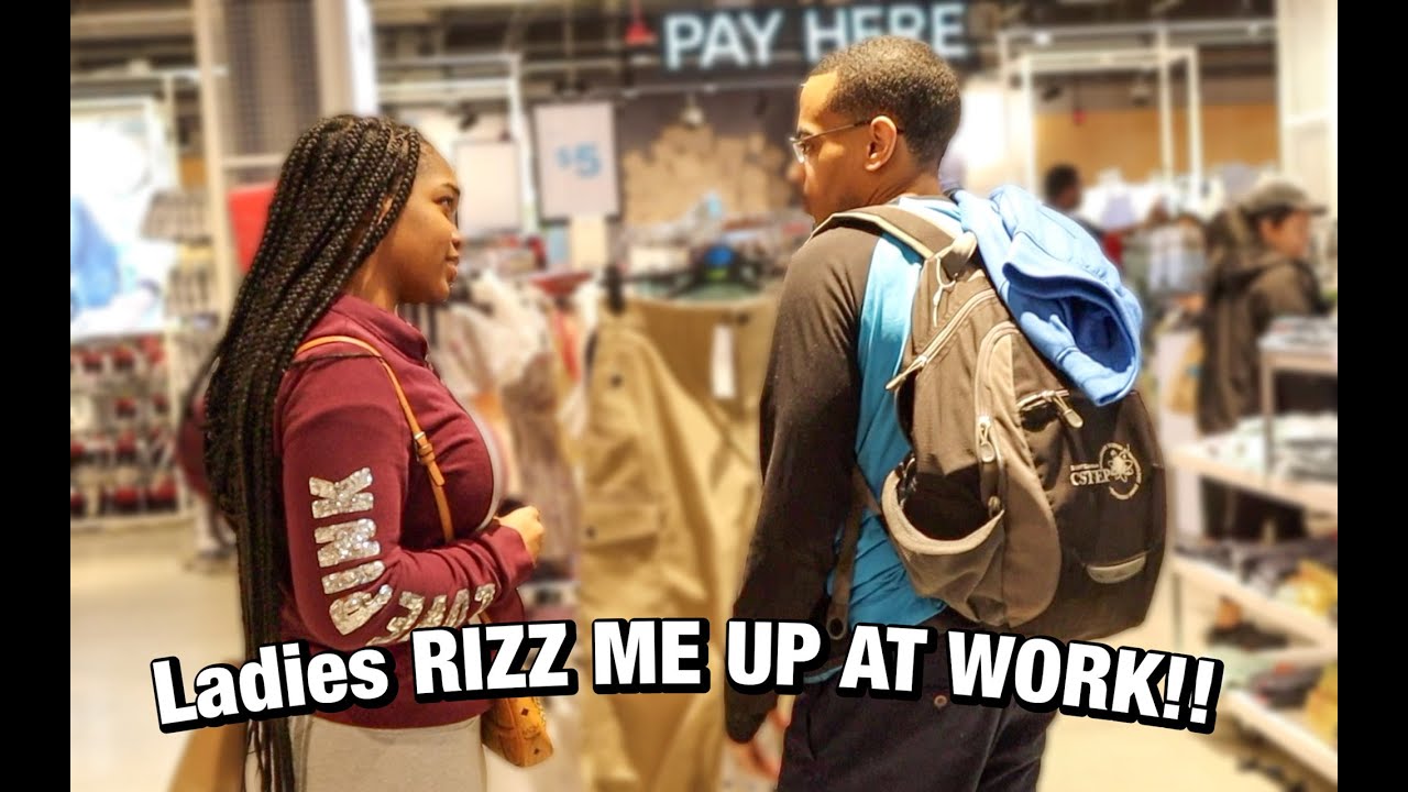 LADIES RIZZ ME UP AT WORK - YouTube