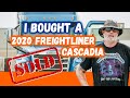 Why I Decided to Buy a 2020 Freightliner Cascadia