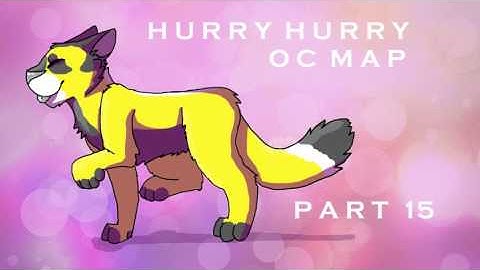 Hurry Hurry OC MAP *CLOSED* 1/22 DONE
