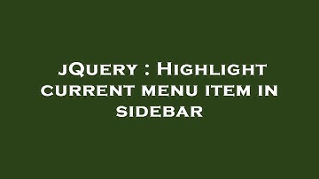 jQuery : Highlight current menu item in sidebar