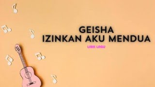 Geisha - Izinkan Aku Mendua Lirik Lagu