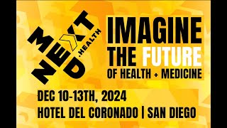 NextMed Health: Imagine the Future of Health &amp; Medicine