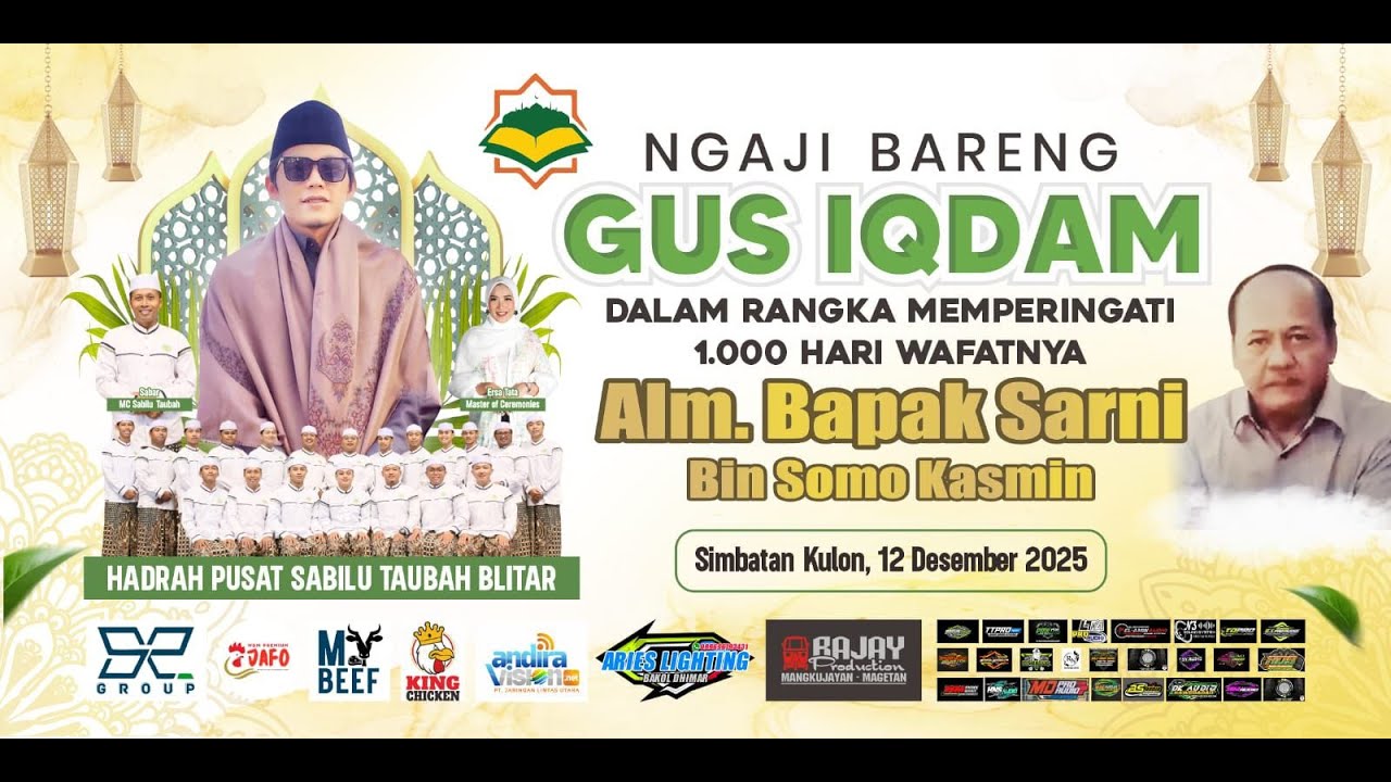 🔴🟢NGAJI BARENG GUS IQDAM | DALAM RANGKA 1.000 HARI WAFATNYA ALM. BPK. SARNI BIN SOMO KASMIN