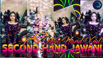 SECOND HAND JAWANI || NEW INSTAGRAM TRENDING SONG || NEW HARD XML