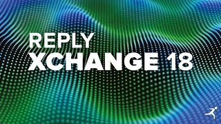 Reply Xchange 2018 Milan
