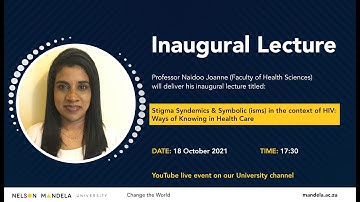 Professorial Inaugural Lecture by Professor Joanne Naidoo