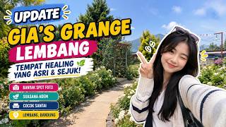 GIA’S GRANGE LEMBANG! 🌿 Tempat Healing dengan Suasana Sejuk & Asri di Bandung #wisata #lembang