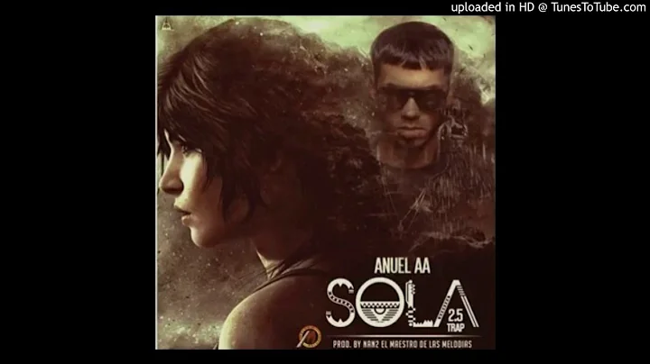 Anuel AA - Sola (2.5) (AUDIO OFICIAL)