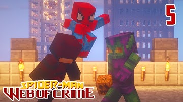 Spider-Man: Web of Crime | EPISODE 5 (Minecraft Series)