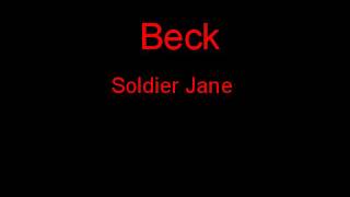 Video thumbnail of "Beck Soldier Jane + Lyrics"