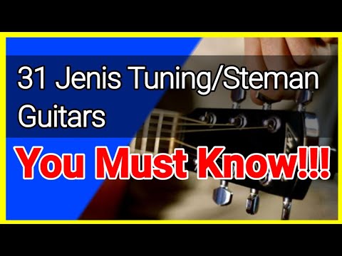 31 Jenis Tuning/Steman Guitar [YOU MUST KNOW]