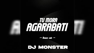 Download Lagu TU MORA AGARABATI - TRANCE MIX - DJ MONSTER X MUSIC ZONE MP3