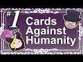 Cards Against Humanity - PART 1 - With GAME GRUMPS! - Table Flip