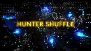 The Hunter Shuffle Trailer