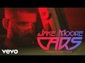 Jake moore  cars official music