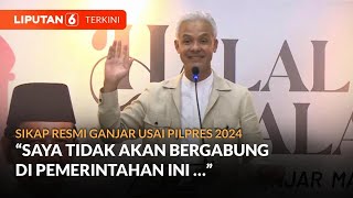 Resmi, Ganjar Pranowo Tak Akan Bergabung dengan Pemerintahan Prabowo-Gibran | Liputan 6