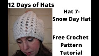 12 Days of Hats - Snow Day- Hat 7 Free Crochet Pattern Tutorial